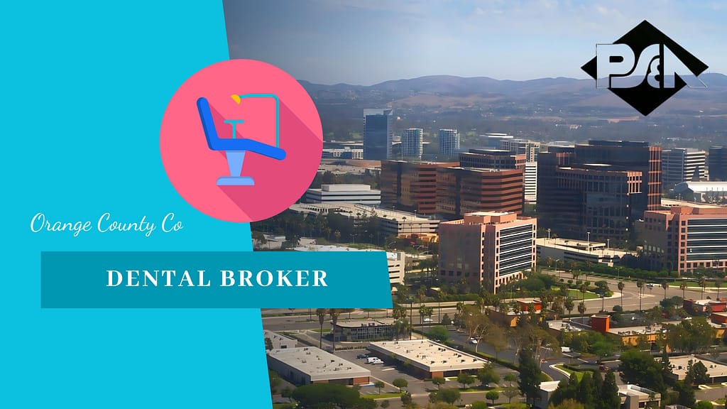 Dental Practice for sale near Orange County - Lou Bermudez - Practice Sales and Appraisals