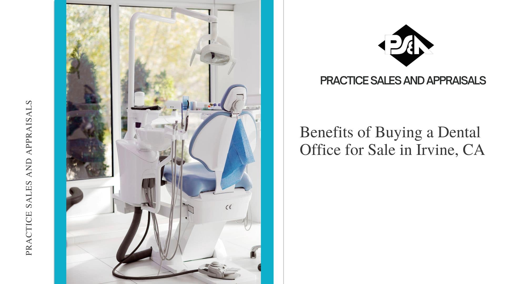 Benefits of Buying a Dental Office for Sale in Irvine, California