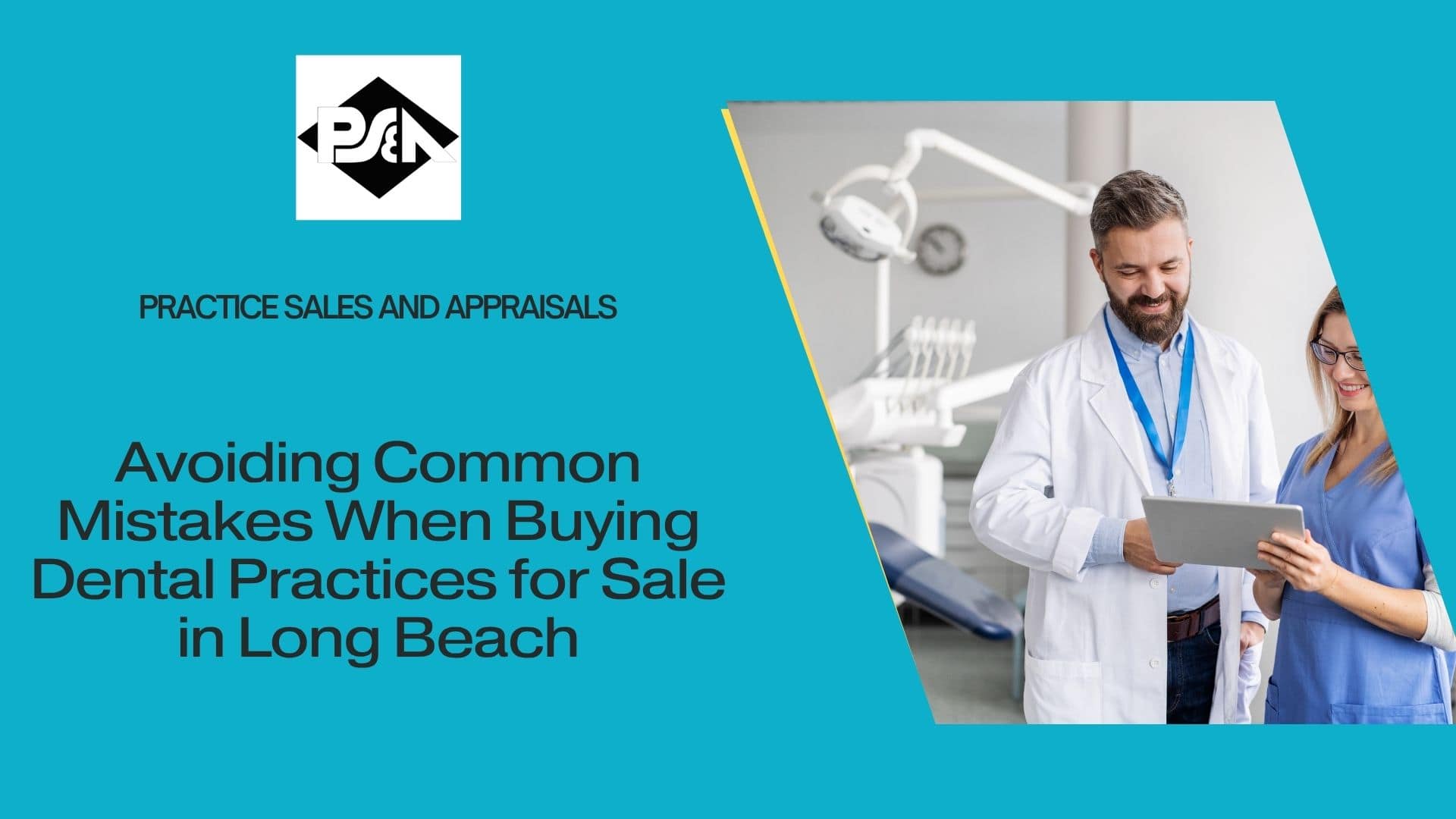 Avoiding Common Mistakes When Buying Dental Practices for Sale in Long Beach, California