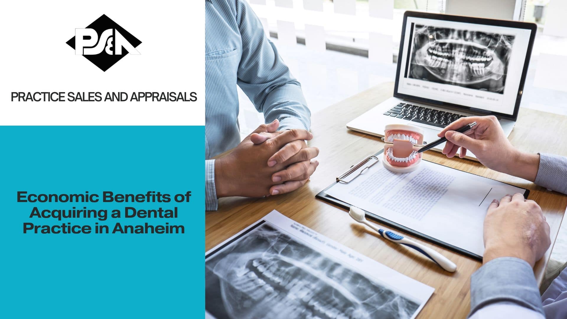Economic Benefits of Acquiring a Dental Practice in Anaheim