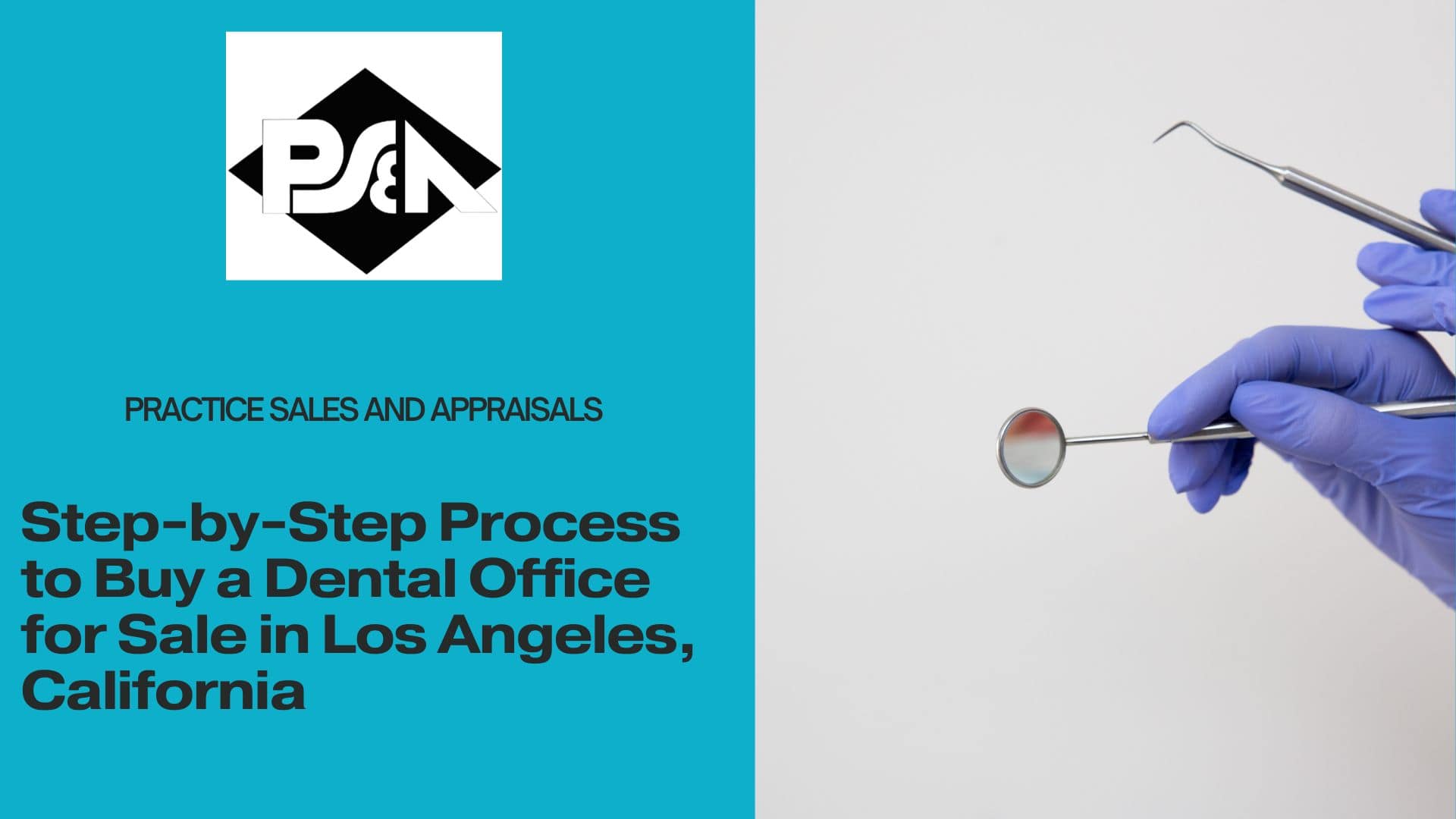 Step-by-Step Process to Buy a Dental Office for Sale in Los Angeles, California