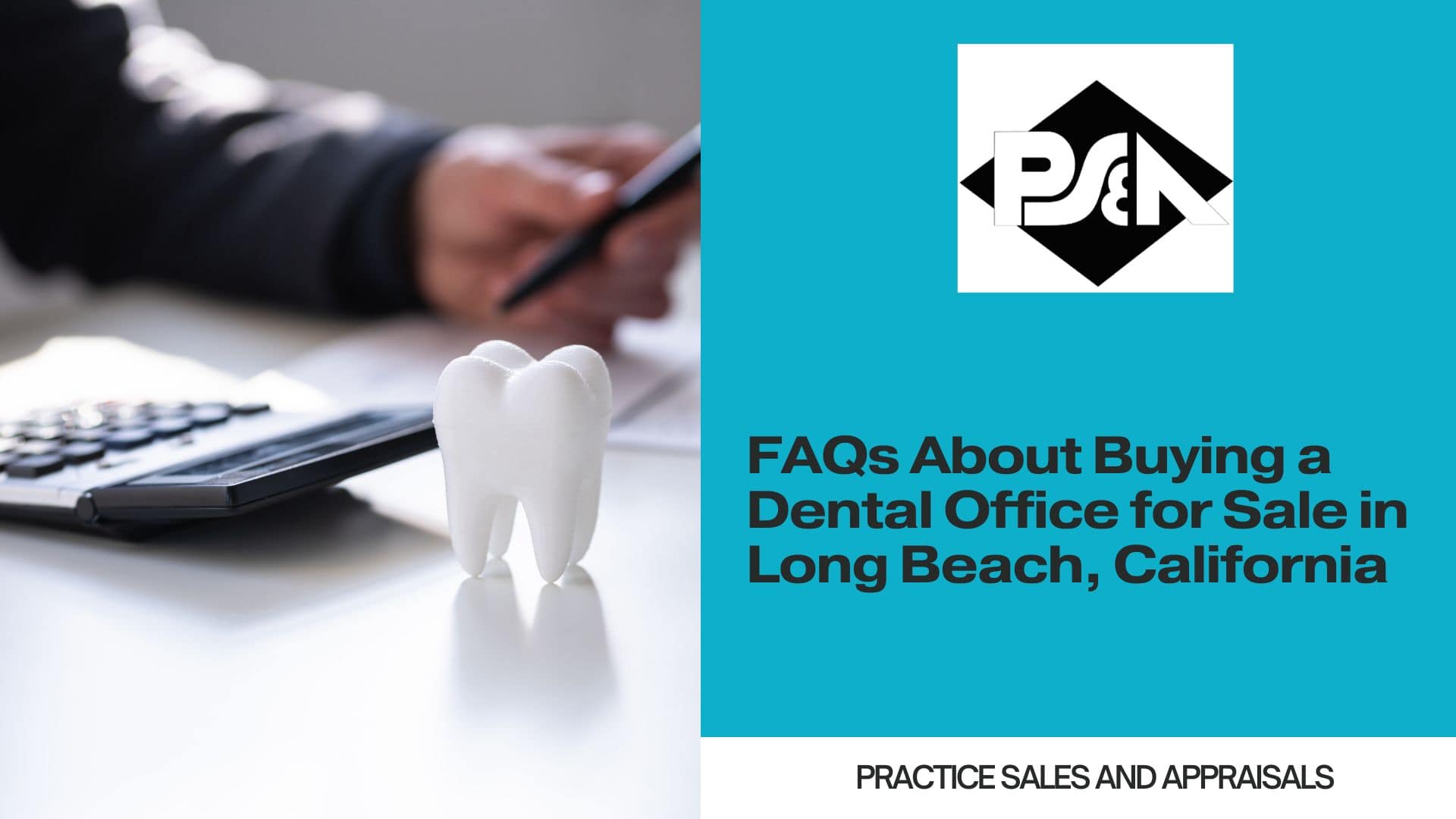 FAQs About Buying a Dental Office for Sale in Long Beach, California