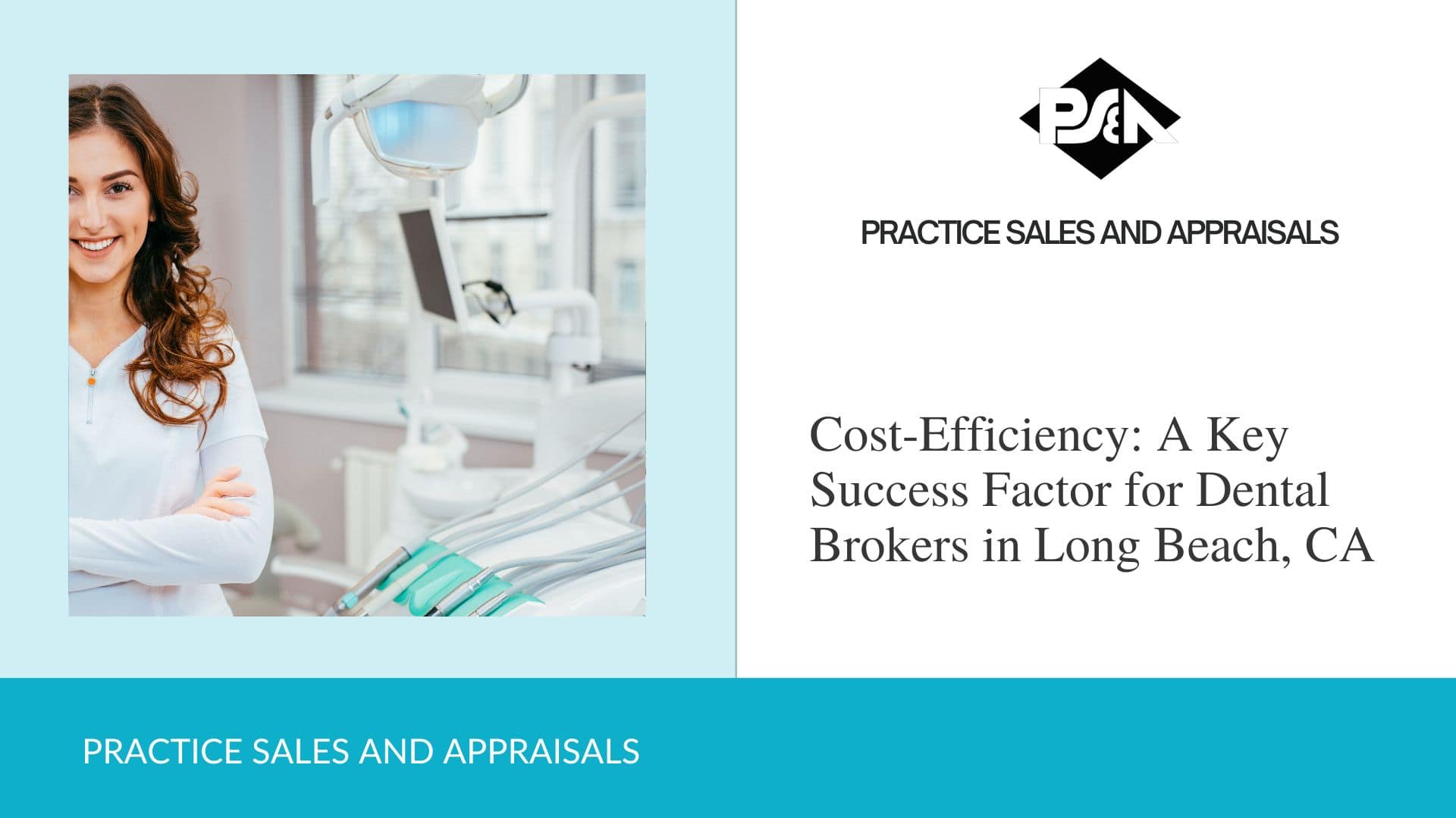 Cost-Efficiency: A Key Success Factor for Dental Brokers in Long Beach, California