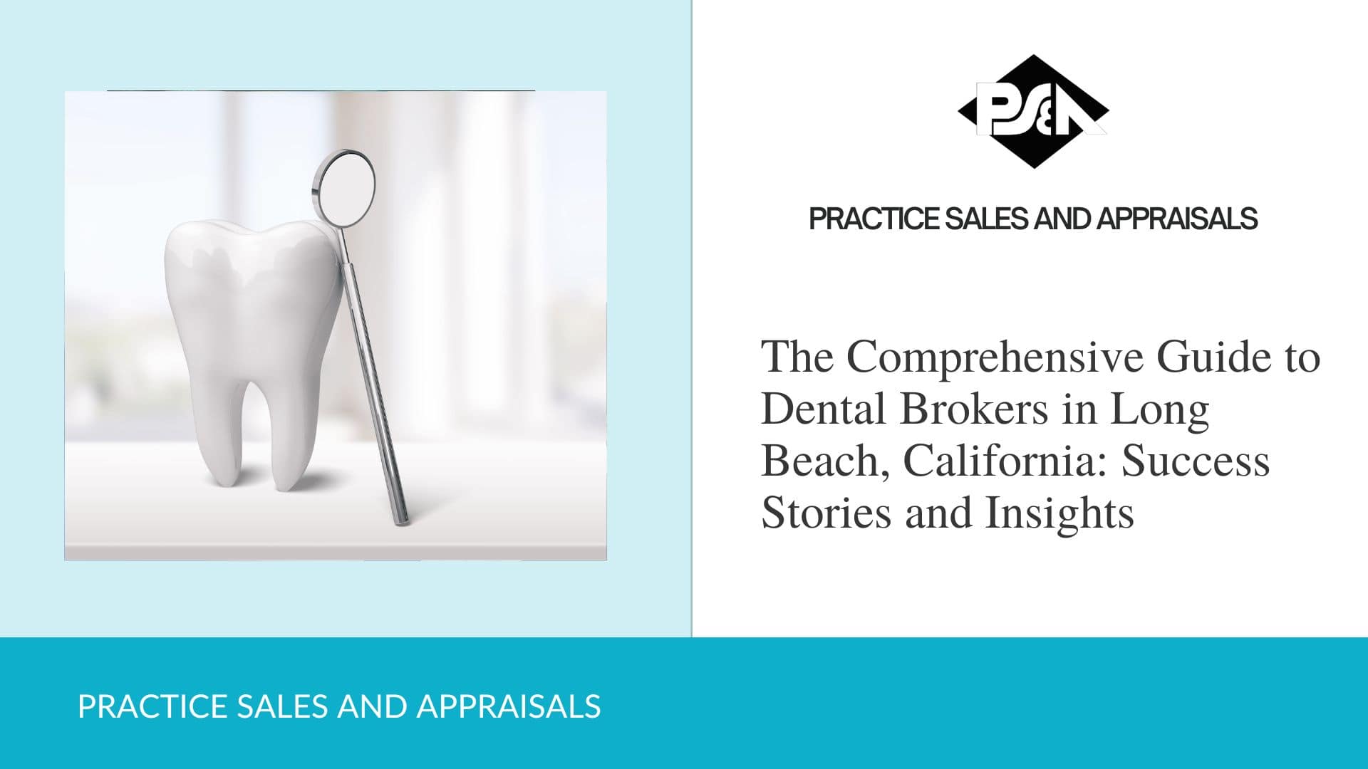 The Comprehensive Guide to Dental Brokers in Long Beach, California: Success Stories and Insights