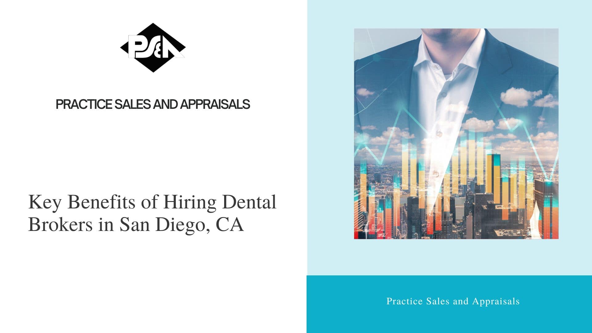 Key Benefits of Hiring Dental Brokers in San Diego, California
