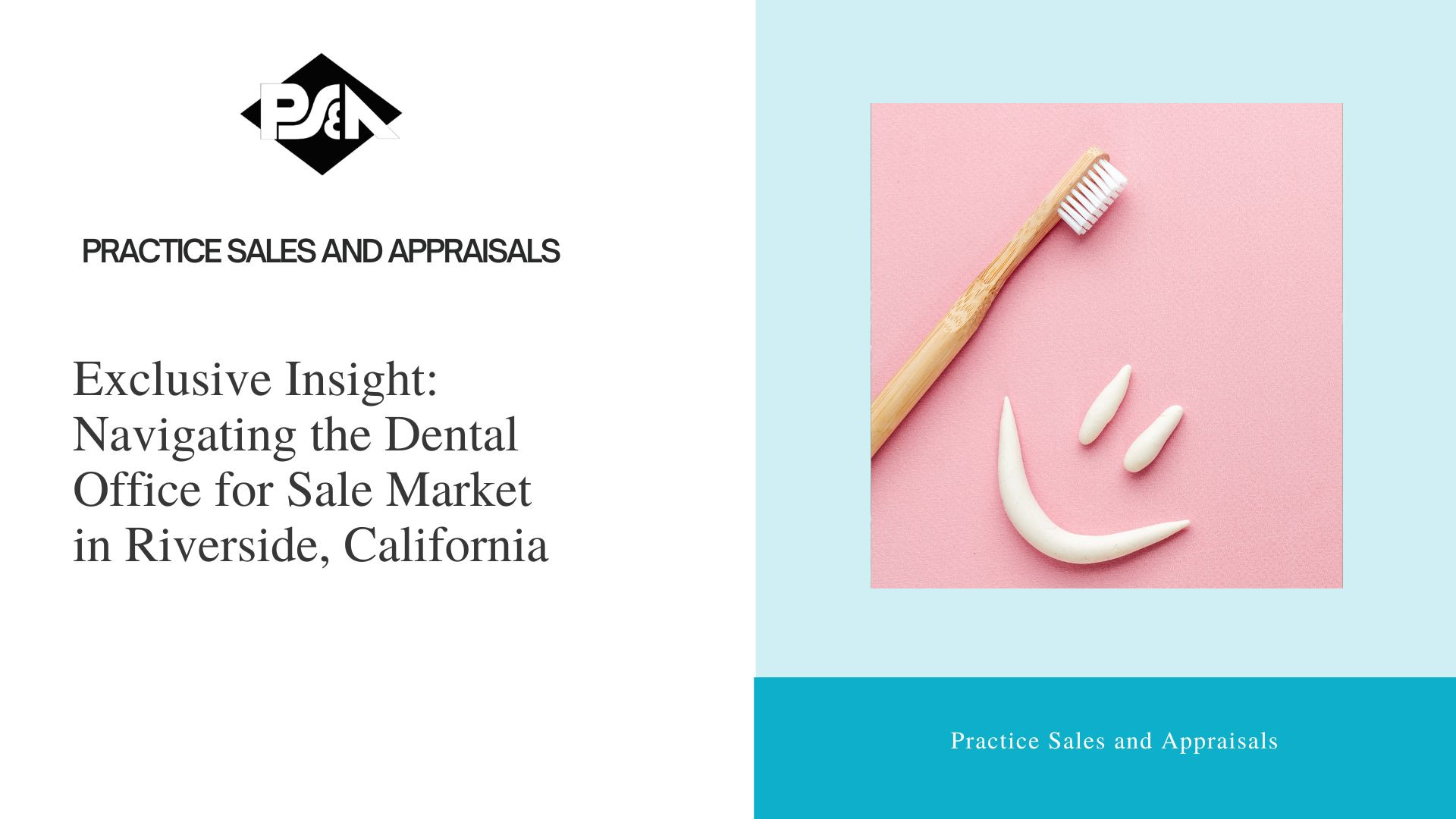 Exclusive Insight: Navigating the Dental Office for Sale Market in Riverside, California
