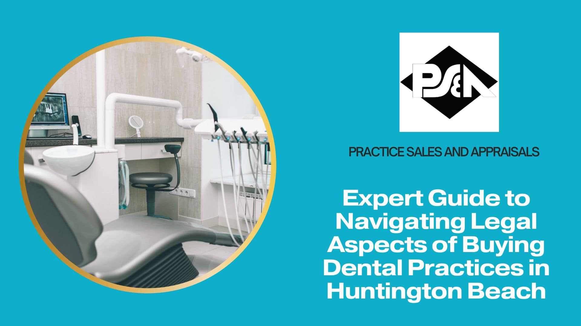 dental practices for sale near Huntington Beach - Practice Sales and Appraisal (5)