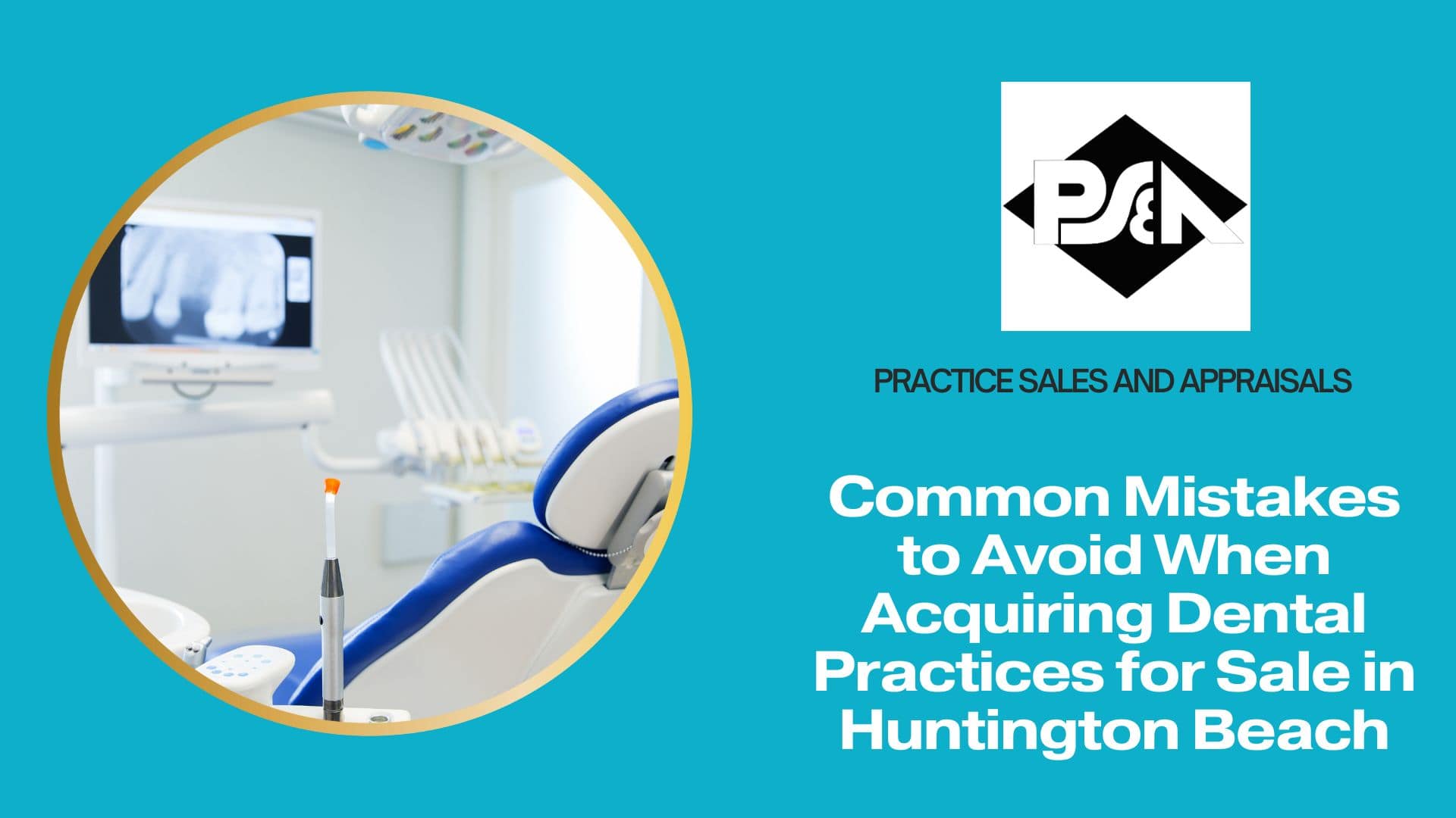 dental practices for sale near Huntington Beach - Practice Sales and Appraisal (6)