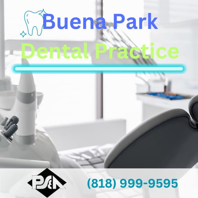 Dental Broker near Buena Park - Practice Sales and Appraisals (2)