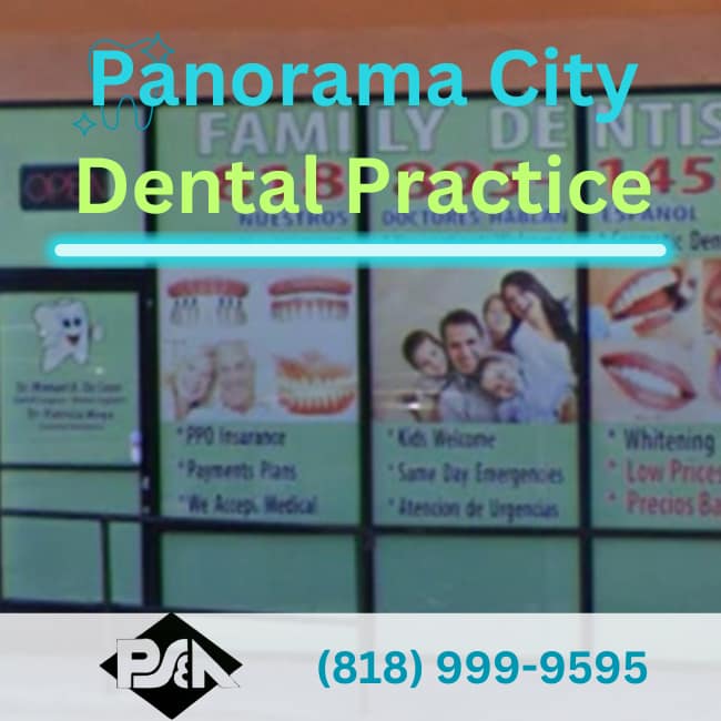 Dental Broker near Panorama City-Practice Sales and Appraisals
