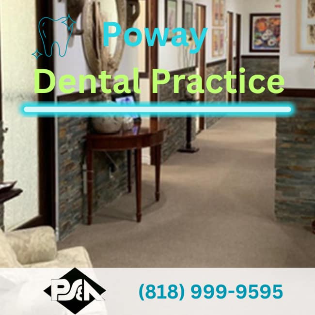 Dental Broker near Poway-Practice Sales and Appraisals