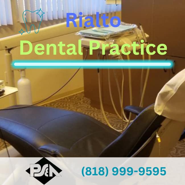 Dental Broker near Rialto- Practice Sales and Appraisals (3)
