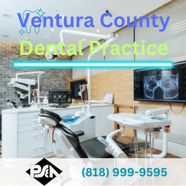Dental Broker near Ventura County - Practice Sales and Appraisals